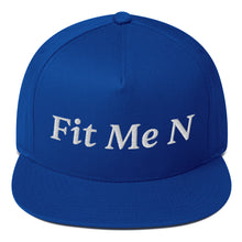 Load image into Gallery viewer, Fit Me N Flat Bill Cap