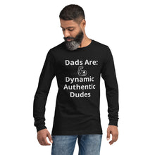 Load image into Gallery viewer, Dads Are Unisex Long Sleeve Tee