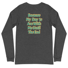 Load image into Gallery viewer, Unisex Long Sleeve Day 1 Tee