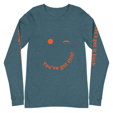 Load image into Gallery viewer, Unisex Long Sleeve You Got This Tee
