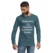 Load image into Gallery viewer, Dads Are Unisex Long Sleeve Tee