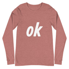 Load image into Gallery viewer, Unisex Long Sleeve Ok Tee