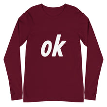 Load image into Gallery viewer, Unisex Long Sleeve Ok Tee