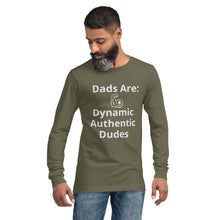 Load image into Gallery viewer, Dads Are Unisex Long Sleeve Tee