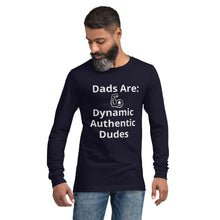 Load image into Gallery viewer, Dads Are Unisex Long Sleeve Tee