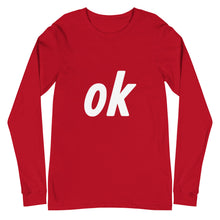 Load image into Gallery viewer, Unisex Long Sleeve Ok Tee