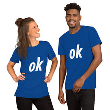 Load image into Gallery viewer, Short-Sleeve Unisex Ok T-Shirt