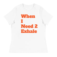 Load image into Gallery viewer, Women's Relaxed Exhale T-Shirt
