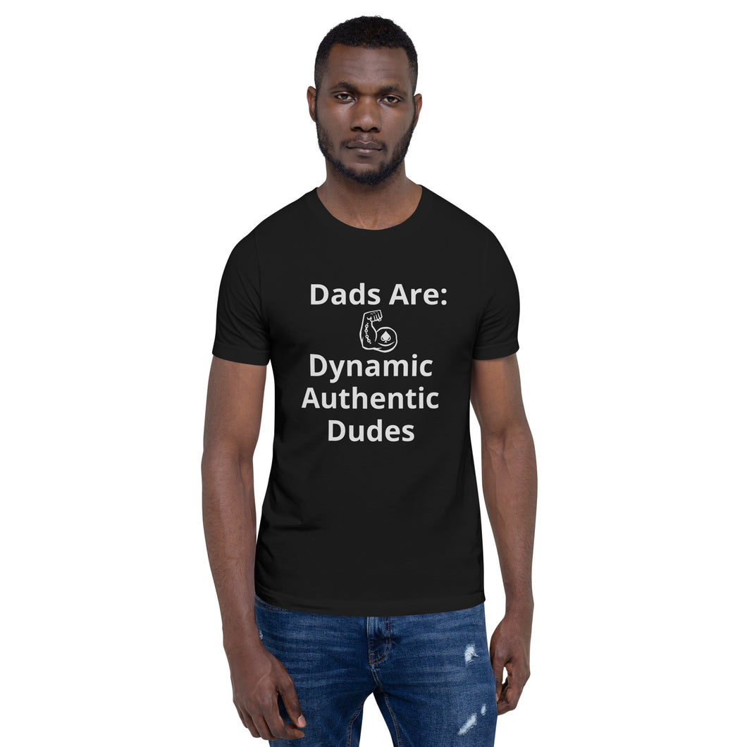 Dynamic Dudes Unisex T-Shirt